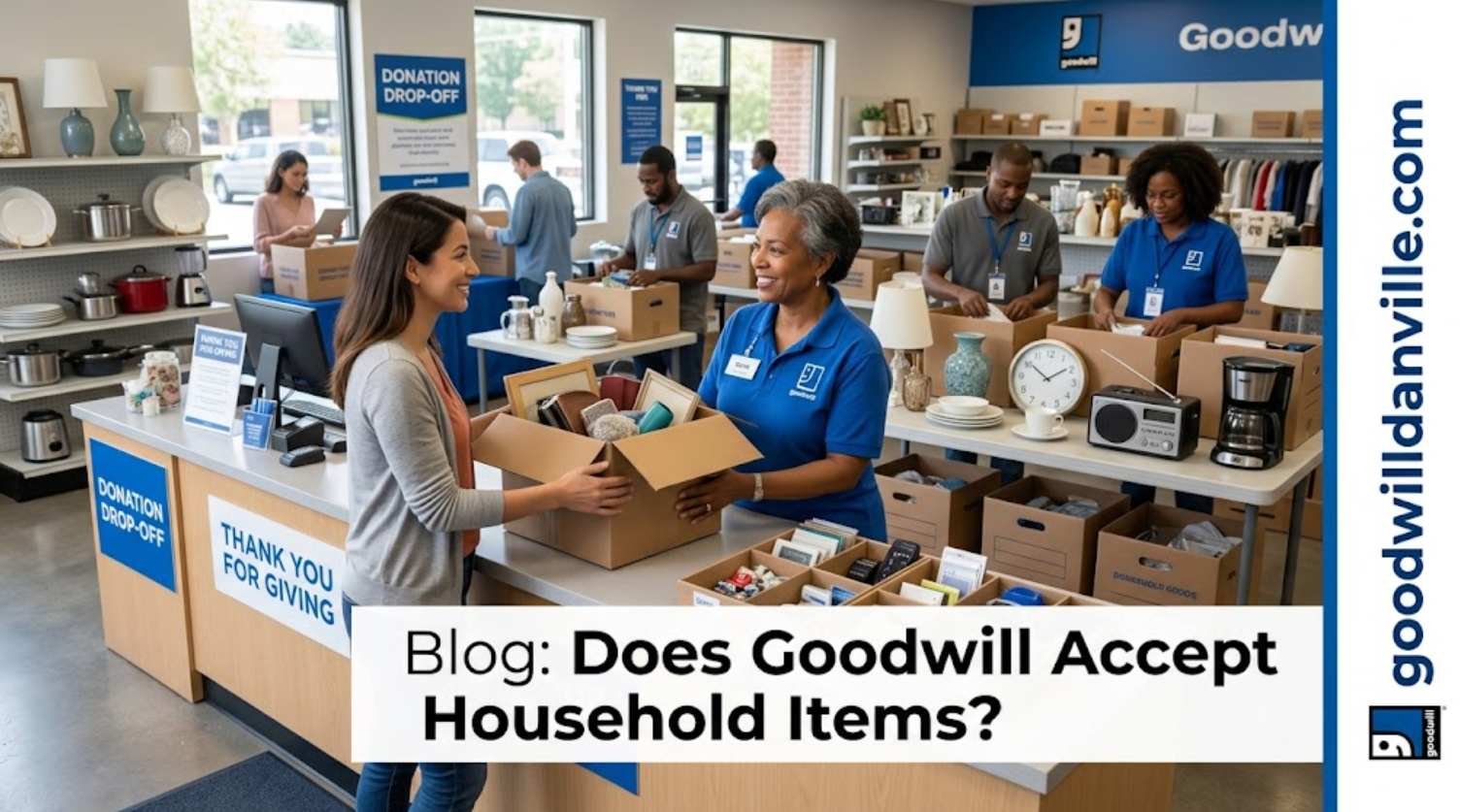 Does Goodwill Accept Household Items