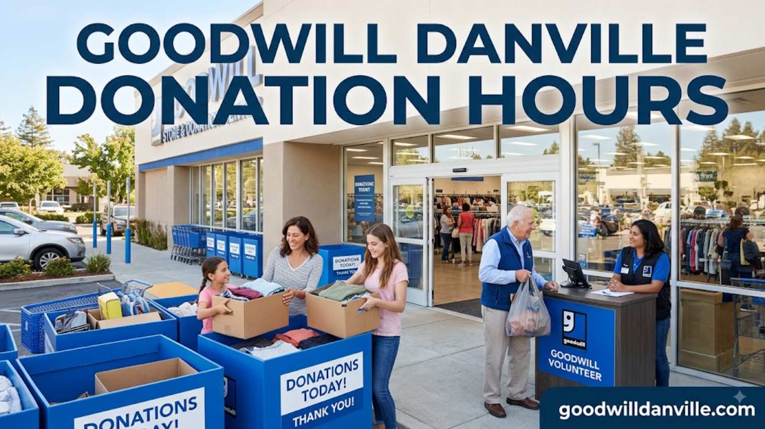 Goodwill Danville Donation Hours